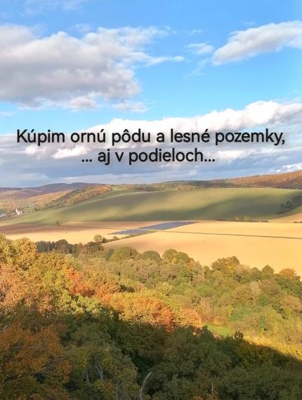 Kúpim ornú pôdu a lesné pozemky